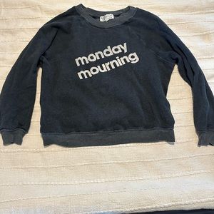 Size Small “Monday Mourning” Wildfox Sweatshirt
